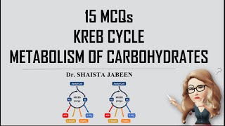 MCQs on Krebs Cycle  TCA Cycle  Citric Acid Cycle I 15 MCQs for Practice with Explanation IBiochem [upl. by Levitus]