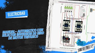 Manual Automatico con selector inversión de giro de motor trifásico [upl. by Fanny]