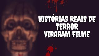 Historias REAIS de TERROR que viraram filmes  Relatos SOBRENATURAIS  Mistério CRIMES não soluciona [upl. by Bortz]