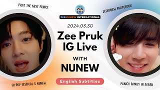 【ENGPOR SUBS】20240330 Zee Pruk IG Live with NuNew [upl. by Newra]