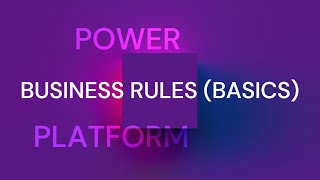 Business rules basics [upl. by Traweek510]