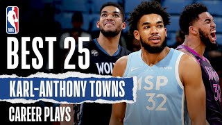 25 Best KarlAnthony Towns Career Plays  NBABDay 🎂 [upl. by Adriel612]