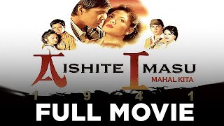 AISHITE IMASU 1941 MAHAL KITA Judy Ann Santos Dennis Trillo amp Raymart Santiago  Full Movie [upl. by Eniarrol889]