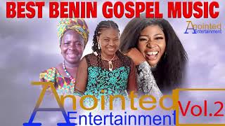 BEST BENIN GOSPEL MUSIC MIX VOL 2 Feat ESTHER EDOKPAYI x K IYAMU x MAMA VERO ADEDOYIN [upl. by Asir752]