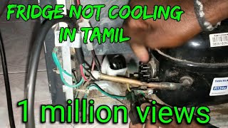 Fridge Not Cooling how to fix in Tamil 9840814014 Chennai [upl. by Bohlen]