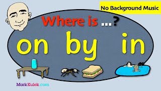 On By In  Prepositions of Place  English Speaking Practice  Mark Kulek  ESL [upl. by Naitsabes]