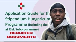 DOCUMENTS REQUIRED FOR THE STIPENDIUM HUNGARICUM SCHOLARSHIP APPLICATION 2025 For BSc Msc amp Phd [upl. by Beaver]