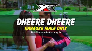 Dheere Dheere Karaoke  Male Only   Yeh Hai Jalwa  Salman Khan Amisha Patel [upl. by Tare352]