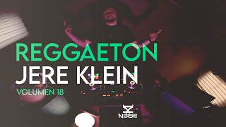 Reggaeton Jere Klein  18 x DJ Noise [upl. by Lorrac]