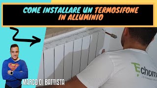 Come installare un termosifone [upl. by Abehsat]