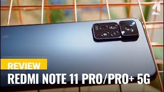 Xiaomi Redmi Note 11 ProPro 5G review [upl. by Deevan]