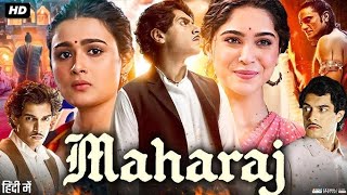 Maharaj Full Hindi Dubbed Movie 2024  Junaid Khan  Jaideep Ahlawat  Sharvari  review amp Facts [upl. by Nnayllas]