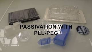 Tutorial Video Substrate passivation with PLLPEG [upl. by Niarbo]