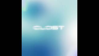 Clost [upl. by Lusa]