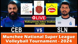 CEB vs SLN  Munchee National Super League Volleyball Tournament 2024 [upl. by Bentlee643]