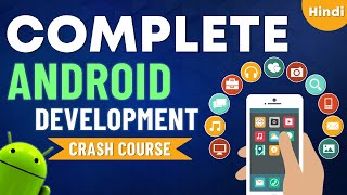 Android Development Full Course for Beginners in Hindi 2024  Android in Kotlin [upl. by Bonnice464]