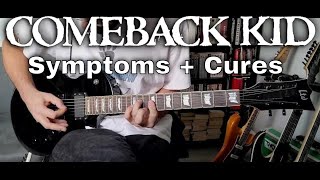 Comeback Kid  Symptoms and Cures Guitar Cover [upl. by Squier729]