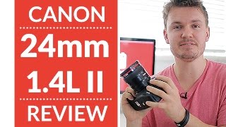 Canon 24mm f14L II Lens Review amp Video Test [upl. by Ynffit]