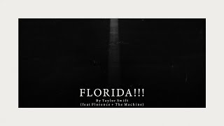 Taylor Swift  Florida feat Florence  The Machine Official Lyric Video [upl. by Aitsirt]