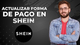 Cómo Actualizar El Método De Pago En La Aplicación De Shein 2024 Añadir Fondos De [upl. by Lavotsirc]