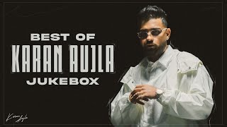 Best Of Karan Aujla Jukebox  Karan Aujla Hits  Latest Punjabi Songs 2024  New Punjabi Songs [upl. by Murielle]