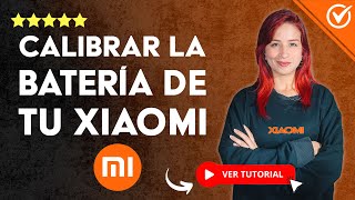 Cómo CALIBRAR LA BATERÍA de tu Xiaomi Correctamente  🔋 Método Sencillo 🔋 [upl. by Neih389]