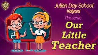 JDS Kalyani Presents Our Little Teacher By Ruthvika Pal of Class3 [upl. by Manvell]