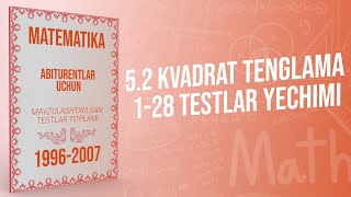 AXBOROTNOMA KVADRAT TENGLAMA 128 TESTLAR YECHIMI [upl. by Uyr]