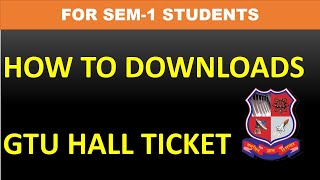 how to downloads gtu hall ticket I gtu hall ticket SEM 1 I [upl. by Rozelle]