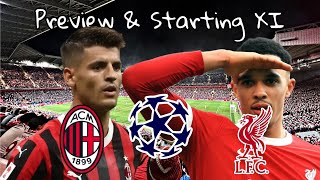 AC MILAN VS LIVERPOOL STARTING XI PREDICTION amp MATCH PREVIEW MILLIV LFC YNWA [upl. by Vullo]