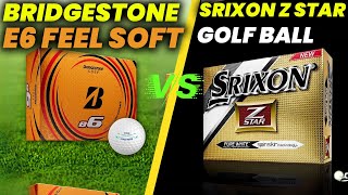 BRIDGESTONE E6 FEEL SOFT GOLF BALLS vs Srixon Z Star Golf Ball Review and Comparison [upl. by Ettenaj]