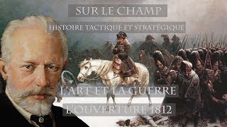 LArt et la Guerre  LOuverture 1812 1880 [upl. by Neva]