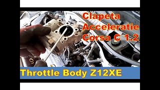 Clapeta acceleratie Corsa C  Throttle Body Z12XE [upl. by Dat565]