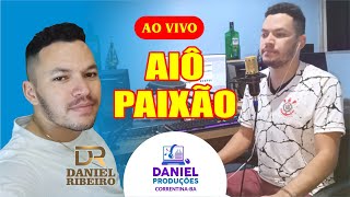 ALÔ PAIXÃO  Daniel Ribeiro  Ao Vivo cover [upl. by Tarazi]