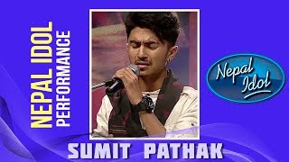 K Chha Ra Dium  Nepal Idol Performance  Sumit Pathak  Nepal Idol Season 2  Nepal Idol [upl. by Arick531]