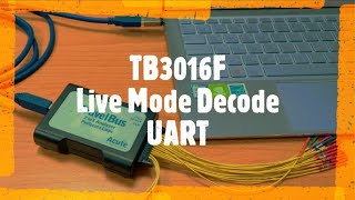 UART Decode Live mode  TB3016F Logic Analyzer  Acute Technology Inc [upl. by Kusin663]