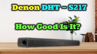 Denon DHTS217 Review  Best Soundbar For The Money [upl. by Nyrtak]