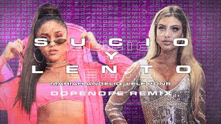 Mariah Angeliq Lele Pons  Sucio y Lento DOPENOPE Remix MOOMBATHON [upl. by Trammel]