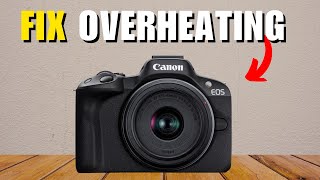 Canon R50 Overheating  How To Fix [upl. by Vernor]