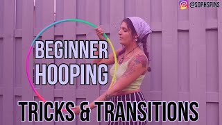 BEGINNER HOOPING TUTORIAL  Easy TRICKS and TRANSITIONS [upl. by Nadler]