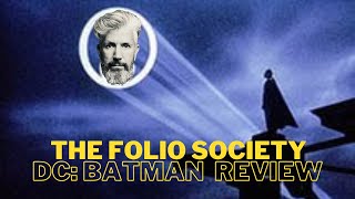 Unboxing and Reviewing The Folio Societys DC Batman [upl. by Vannie]