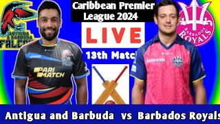 Antigua amp Barbuda Falcons vs Barbados Royals  ABF vs BR 13th Match CPL 2024 CPL 2024 [upl. by Ibot]