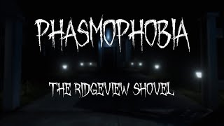 Phasmophobia VR  The Ridgeview Shovel [upl. by Balas]