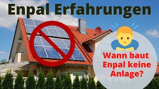 Enpal Erfahrungen ❌ Wann baut Enpal Solar Keine Photovoltaikanlage❓ [upl. by Ayocal92]