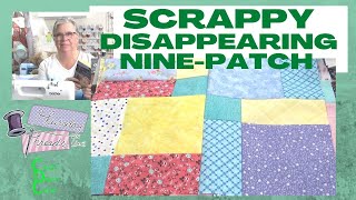 How to make a Scrappy Disappearing Nine Patch Quilt Block  ThursdayThreads [upl. by Anali349]