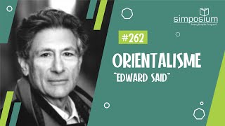 Orientalisme Edward Said Part 2  DISKUSIUM 263 colonialism oriental [upl. by Packer]