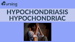 Hypochondriasis Hypochondriac Nursing School Lesson [upl. by Yelsha357]