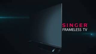 Singer Frameless LED TV TVC 2020 [upl. by Ballard725]