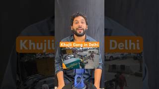 Ye Hai Khujli Gang Delhi Mai 😃😧 thecurlypoet Delhi India youtubeindia [upl. by Ramhaj676]