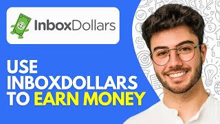 InboxDollars Tutorial 2024 How to Use InboxDollars to Earn Money [upl. by Viole898]